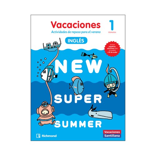 New Super Summer+Cd para 1º de primaria, VV.AA. Cuaderno de vacaciones. Editorial Richmond Santillana.