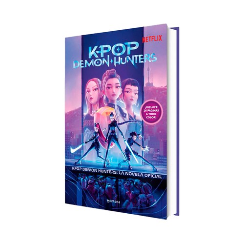 Kpop demon hunters: la novela oficial. Netflix. MONTENA