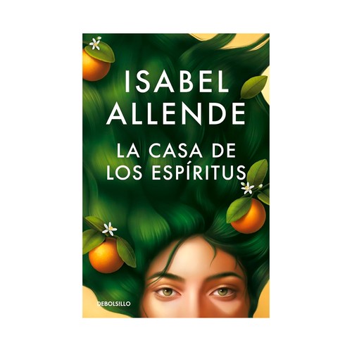 La casa de los espiritus. Isabel Allende. DEBOLSILLO