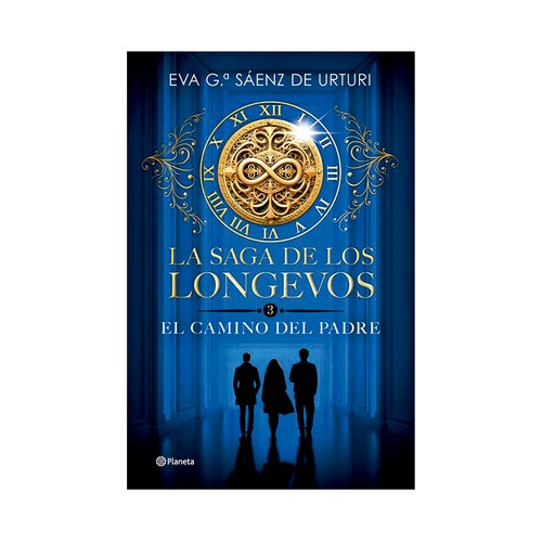 La saga de los longevos 3: El camino del padre, Eva G.ª Sáenz de Urturi, LOGISTA.