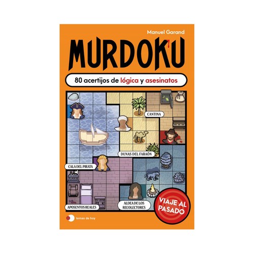 Murdoku: Viaje al pasado. Manuel Garand. TEMAS DE HOY
