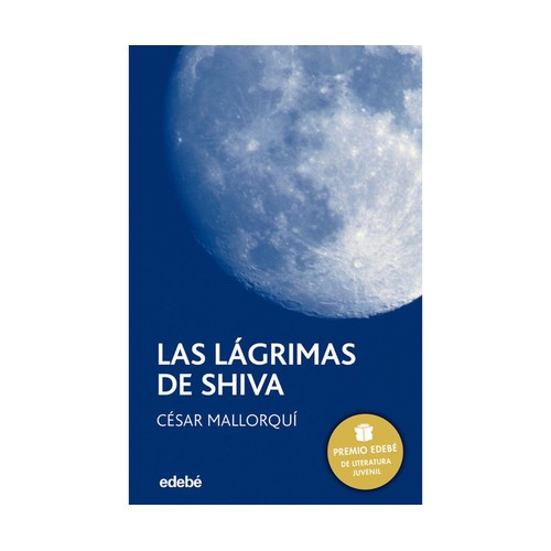 Las Lágrimas de Shiva, CÉSAR MALLORQUÍ, Grupo Edebé. 