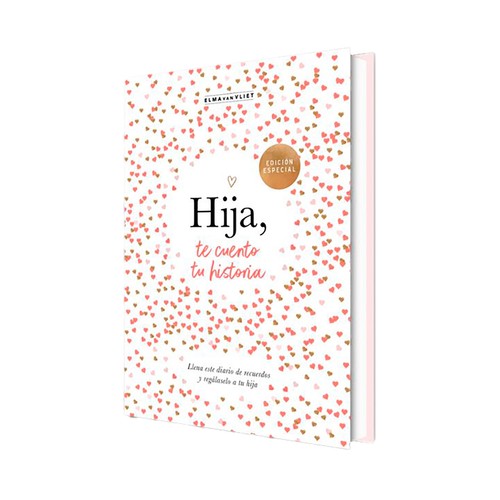 Hija, te cuento tu historia. Elma van Vliet. PLAZA & JANES