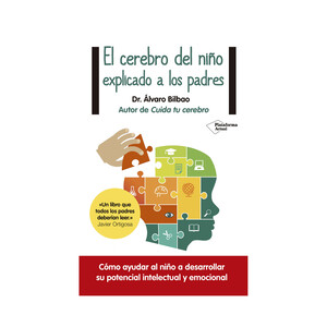 Imagen de El cerebro de un niño explicado a los padres,ALVARO BILBAO BILBAO. Libro de bolsillo. Género: Psicología. Editorial: PLATAFORMA  