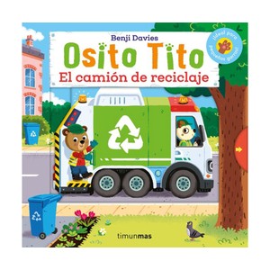 Imagen de Osito Tito. El camión de reciclaje, BENJI DAVIES, Editorial Timunmas.