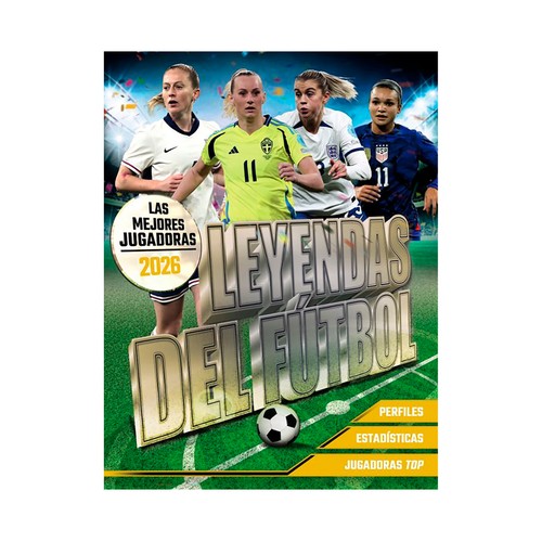 Leyendas del fútbol. Mejores jugadoras 2026. Pettman, Kevin. OBERON