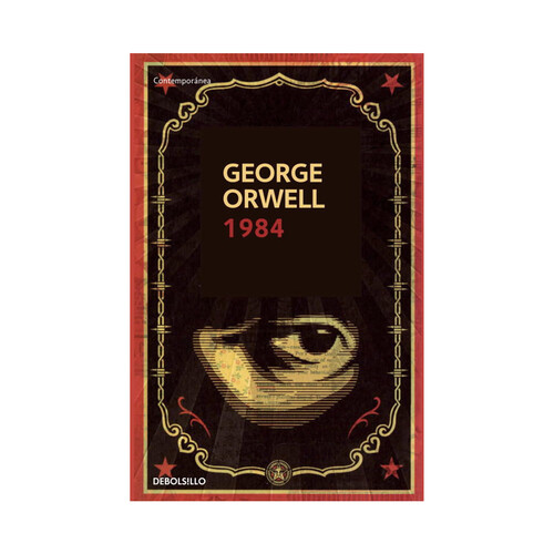 1984, GEORGE ORWELL, libro de bolsillo. Género: novela narrativa. Editorial DeBolsillo.