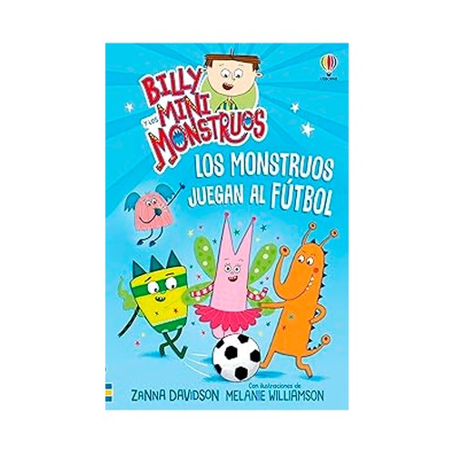 Los monstruos juegan al fútbol 17. Davidson Zanna. USBORNE PUBLISHING