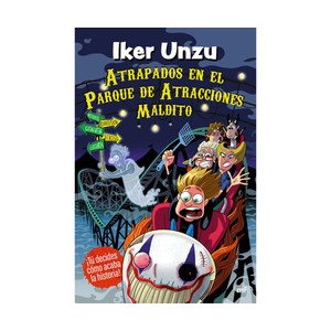 Imagen de Atrapados en el parque de atracciones maldito, IKER UNDU, Editorial MR. 