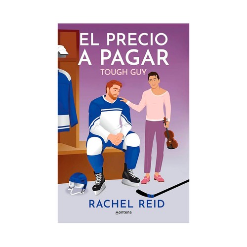 El precio a pagar (game changers 3). Rachel Reid. MONTENA