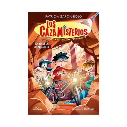 Los caza misterios 9. El caso de la cueva. Patricia García. ALFAGUARA