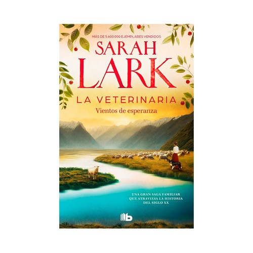 La veterinaria. Vientos de esperanza (La veterinaria 2). Sarah Lark. B DE BOLSILLO