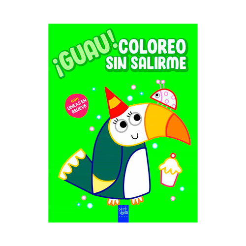 ¡Guau! Coloreo sin salirme, verde, VV. AA. Género: preescolar, colorear. Editorial YoYo Books.