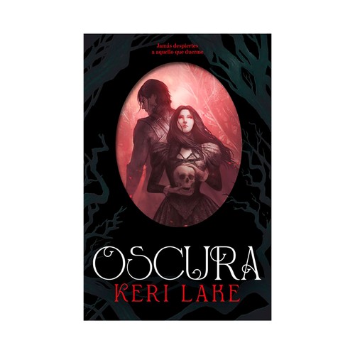 Oscura (El Bosque Voraz 2). Keri Lake, PLAZA&JANES