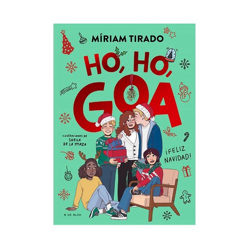Me llamo goa 8 - ho, ho, goa. Miriam Tirado. B DE BLOK