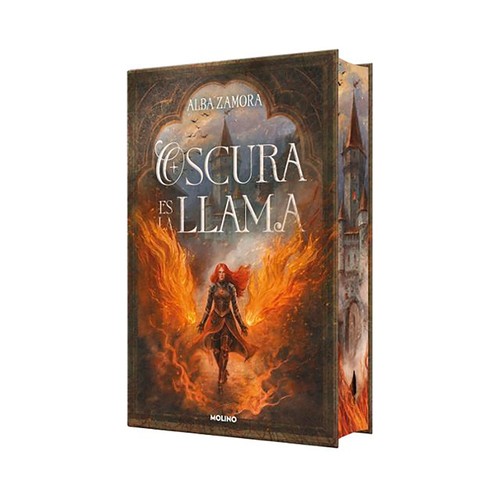 Oscura es la llama (ed lim con cantos tintados). Alba Zamora. MOLINO