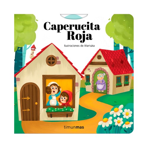 Caperucita roja. VV.AA. Género: Infantil. Editorial TimunMas