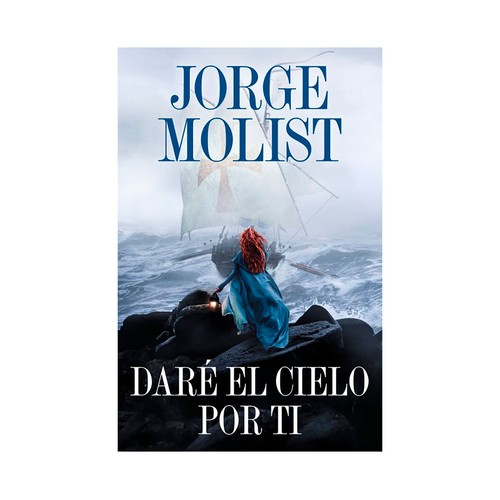 Daré el cielo por tí. Jorge Molist, GRIJALBO
