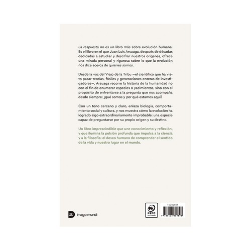 La respuesta. Juan Luis Arsuaga. EDICIONES DESTINO