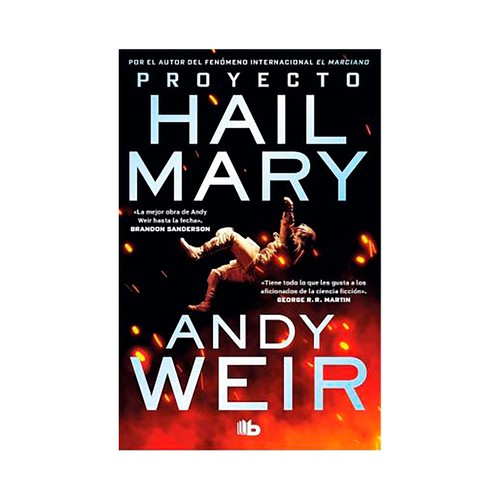 Proyecto Hail Mary. Andy Weir, B DE BOLSILLO.