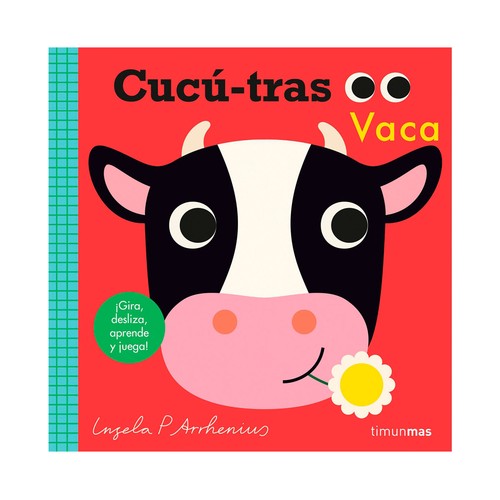 Cucú-tras Vaca, INGELA P. ARRHENIUS. Género: infantil, preescolar. Editorial TimunMas.