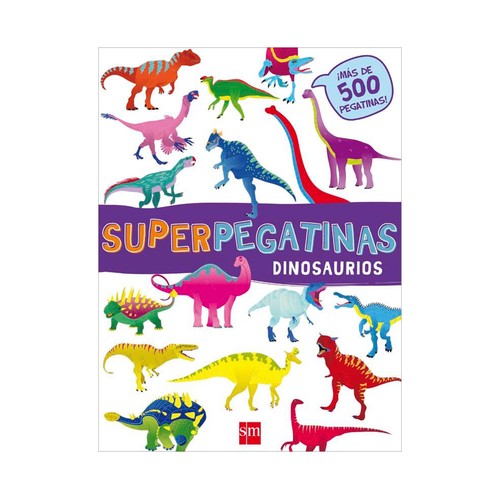 Superpegatinas dinosaurios. VV.AA. Género: infantil. Editorial: Ediciones SM