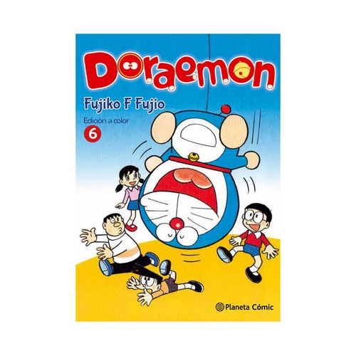Doraemon color 6, FUJIO F. FUJIKO. Género: cómic. Editorial pLaneta.