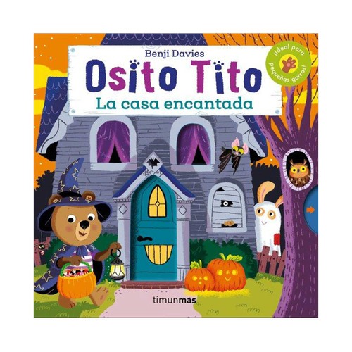 Osito Tito. La casa encantada. Benji Davies. TIMUNMAS