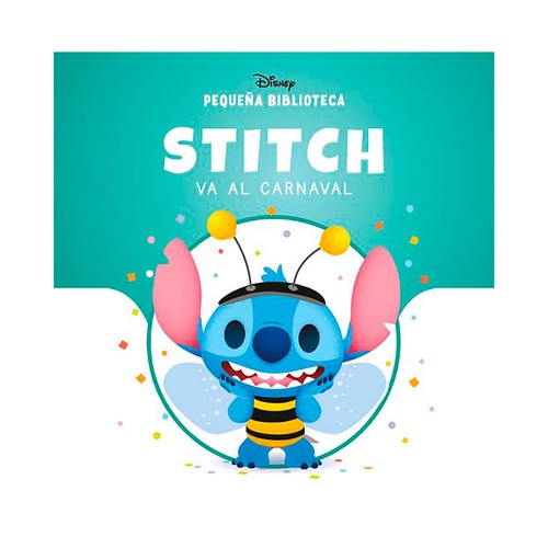 Stitch va al carnaval. Disney. LIBROS DISNEY