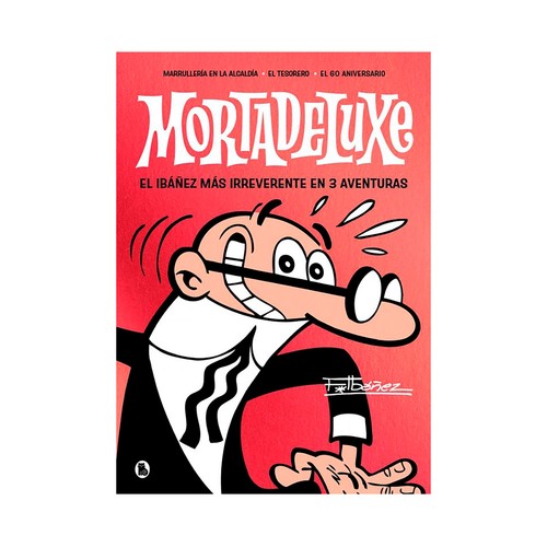 Mortadeluxe 2 Francisco Ibañez. BRUGUERA