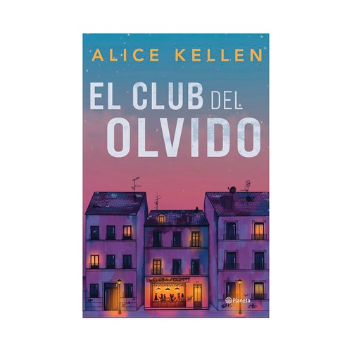 El club del olvido. Alice. EDITORIAL PLANETA