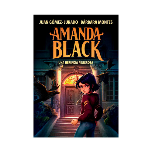 Amanda Black 1: Una herencia peligrosa, JUAN GÓMEZ-JURADO, BÁRBARA MONTES. Género: infantil. Editoiral B de Blok.