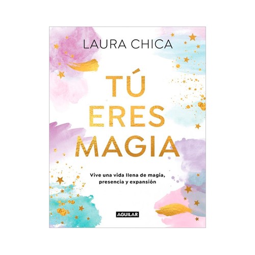 Tu eres magia LAURA CHICA, PENGUIN