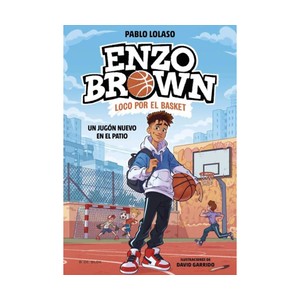 Imagen de Un jugón nuevo en el patio, PABLO LOLASO, Editorial B de Blok.