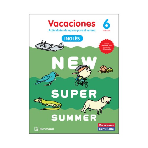 New Super Summer+Cd para 6º de primaria, VV.AA. Cuaderno de vacaciones. Editorial Richmond Santillana.