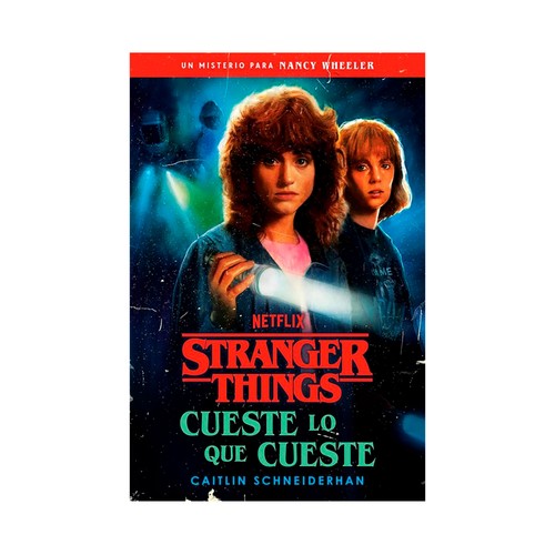 Stranger things: cueste lo que cueste. Caitlin Schneiderhan. PLAZA & JANES