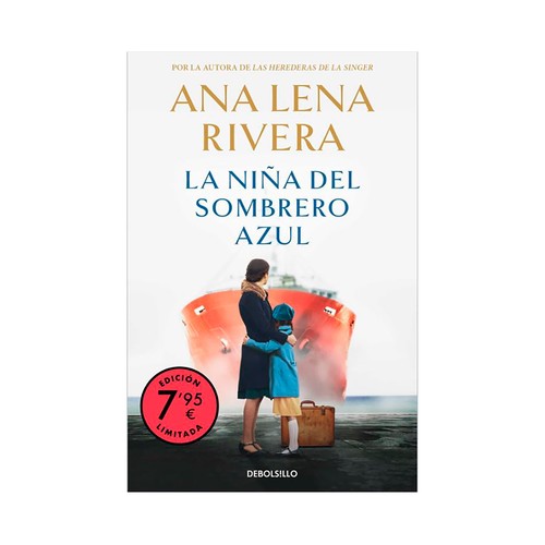 La niña del sombrero azul, Ana Lena River, DEBOLSILLO.