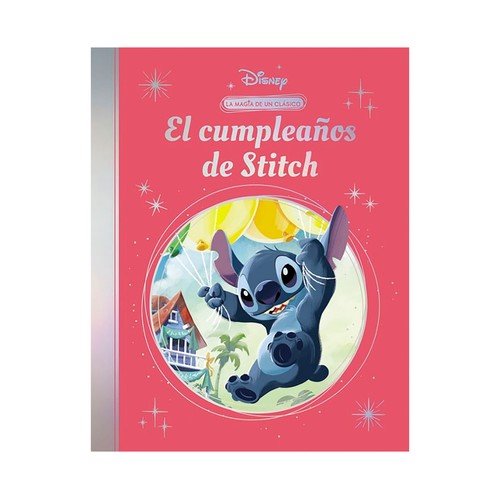 Cumpleaños de stitch (la magia de un clásico Disney). Disney. CLIPER PLUS