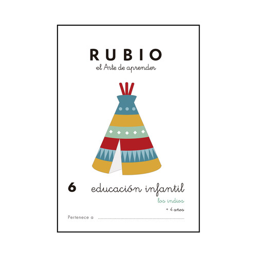 Cuadernillo Rubio Educación Infantil 6, Los indios, 3-5 años. Género: actividades. Editorial Rubio.