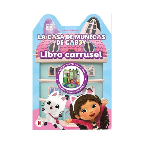 La casa de muñecas de gabby - libro carrusel. VA. DK