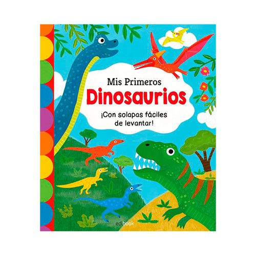 Mis primeros dinosaurios. VA. EDIBOOK