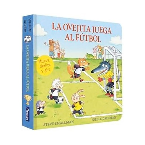 La ovejita juega al fútbol. Steve Smallman. BEASCOA