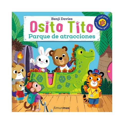 Osito Tito. Parque de atracciones, Benji Davies, TIMUNMAS