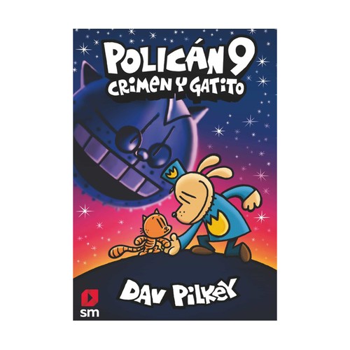 Policán 9: Crimen y gatito, DAV PILKEY, Editorial SM.