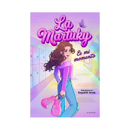 La Martuky 1- Es mi momento. Lamartukyy. B DE BLOK