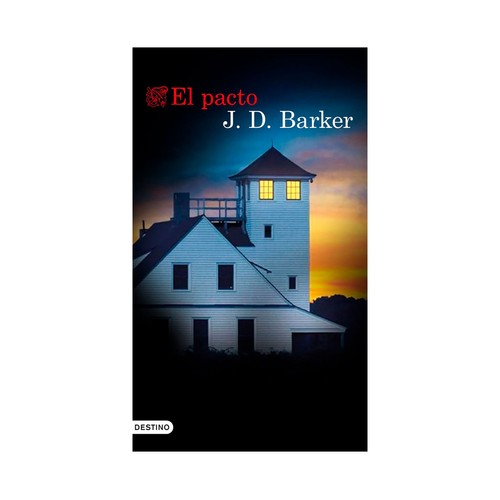 El pacto. J. D., EDICIONES DESTINO
