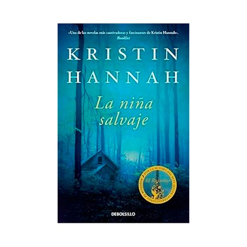 La niña salvaje. Kristin Hannah. DEBOLSILLO