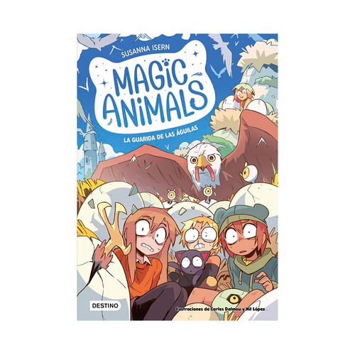 Magic animals 10. La guarida de las águilas. VA. DESTINO INFANTIL & JUVENIL