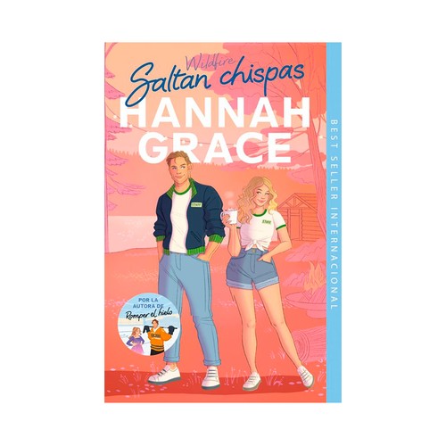 Saltan chispas (Maple Hills 2). Hannah Grace. B DE BOLSILLO