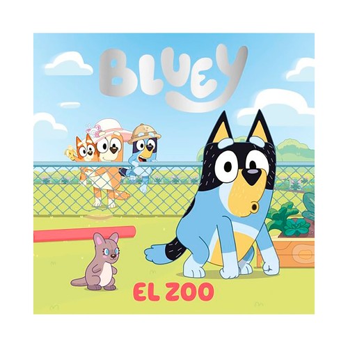 Bluey. un cuento - el zoo (edición en español). BEASCOA